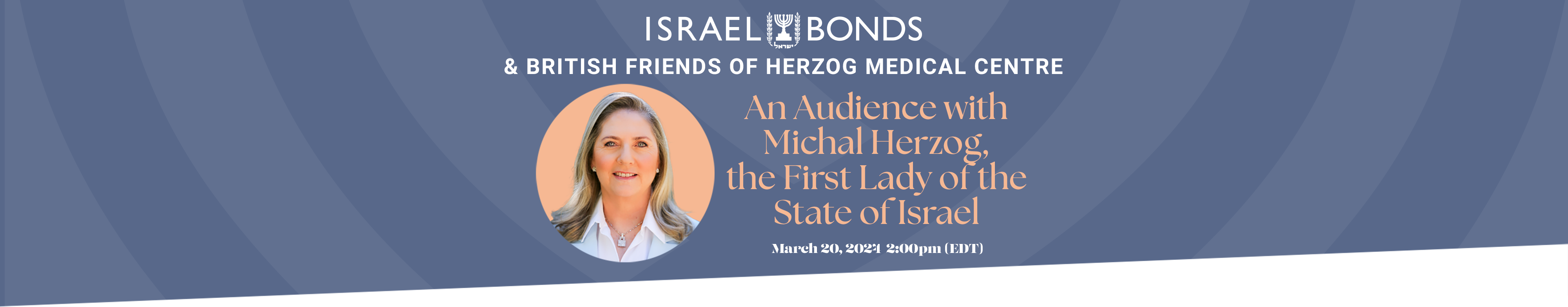 Israel Bonds Women's Division Toronto Michal Herzog virtual event March 20 2024