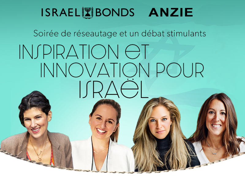 Israel Bonds et ANZIE vous invitent à participer à une soirée Inspiration et innovation pour Israël à Montréal le 24 sept. 2024